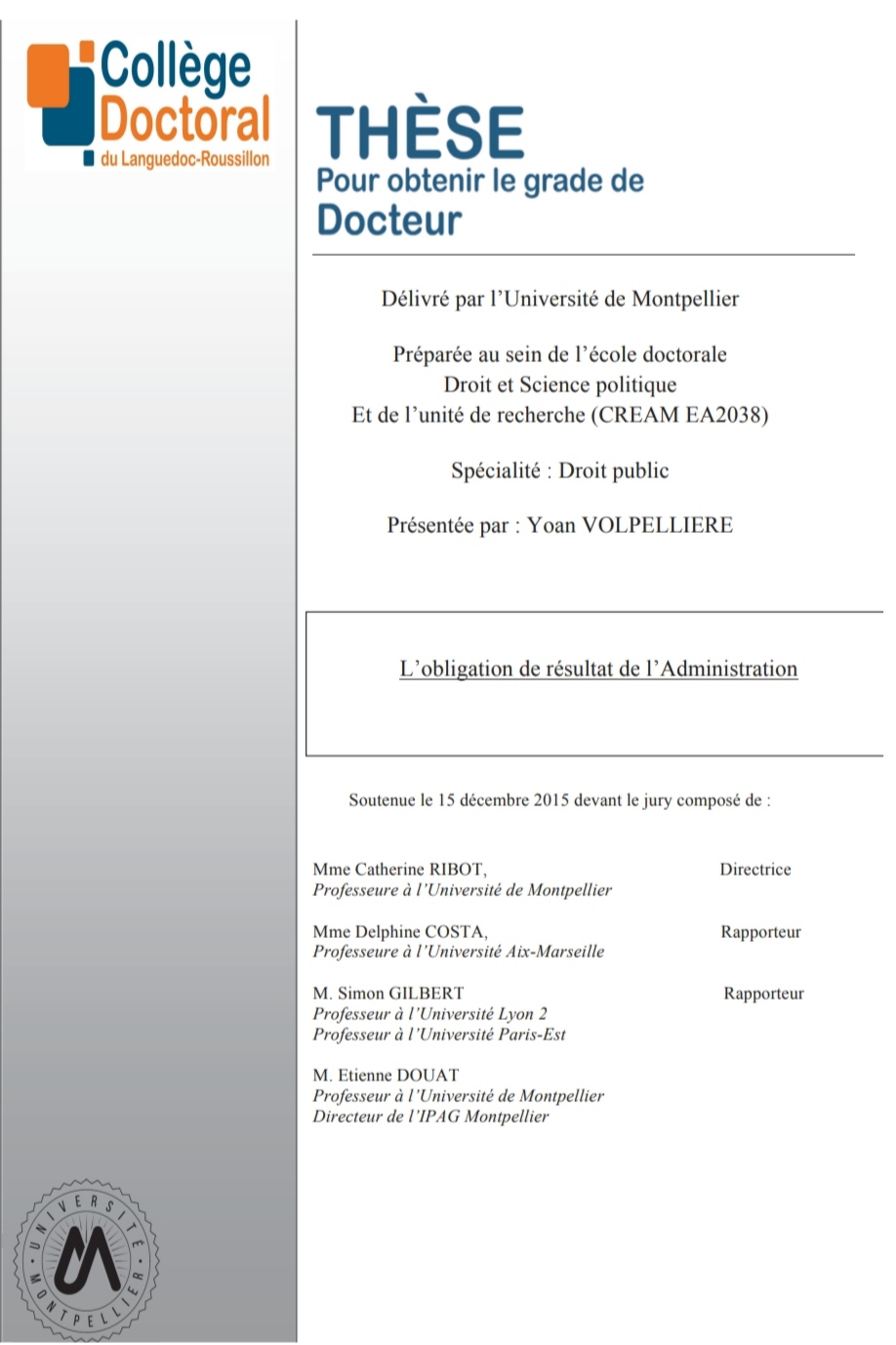 L’obligation de résultat de l’Administration L’obligation de résultat de l’Administration