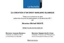 LA CREATION DʼUN DROIT BANCAIRE ISLAMIQUE