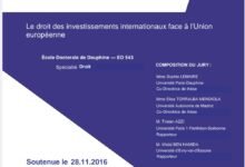 le droit des investissements internationaux face à l’Union européenne